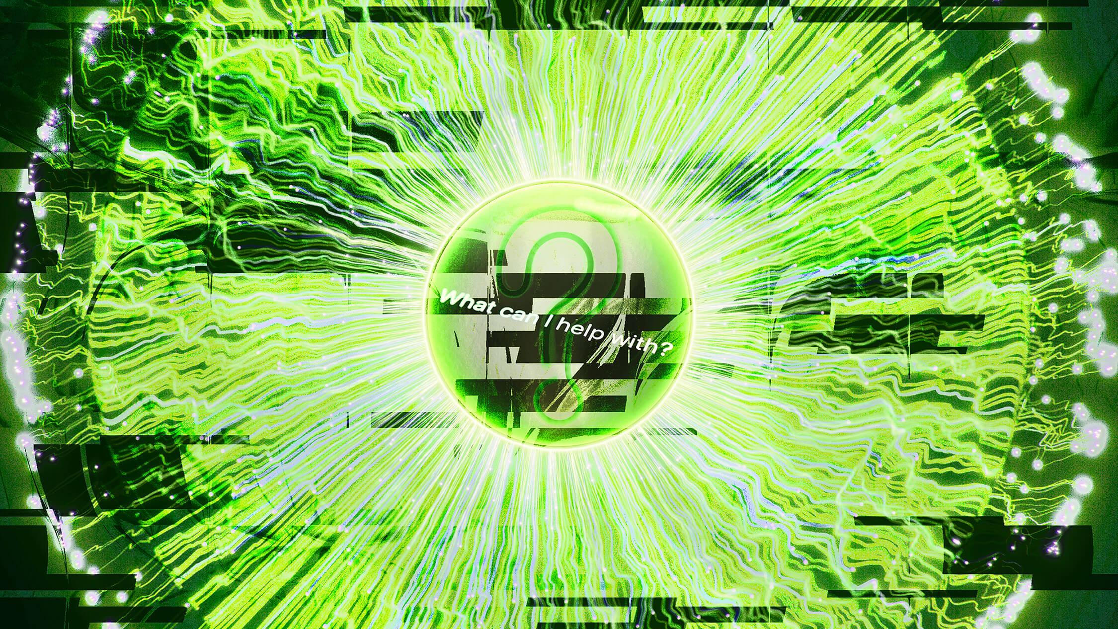A vibrant green digital vortex with radial lines surrounds a central sphere, displaying the text "What can I help with?" and a glitch effect.
